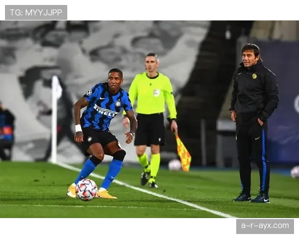 国米主帅详解边路进攻新战术，球队状态回升重燃争冠希望