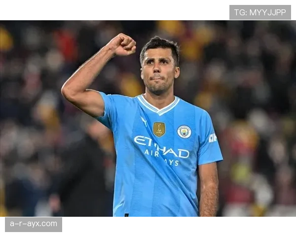 罗德里本赛季表现稳健，年度最佳后腰之争备受期待